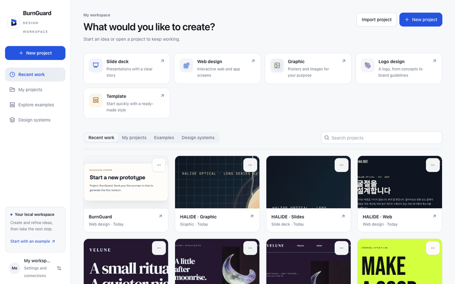 BurnGuard workspace home: a sidebar with New project, Recent work, My projects, Explore examples and Design systems; the heading 'What would you like to create?' above project type cards for Slide deck, Web design, Graphic, Logo design and Template, and a grid of recent projects.